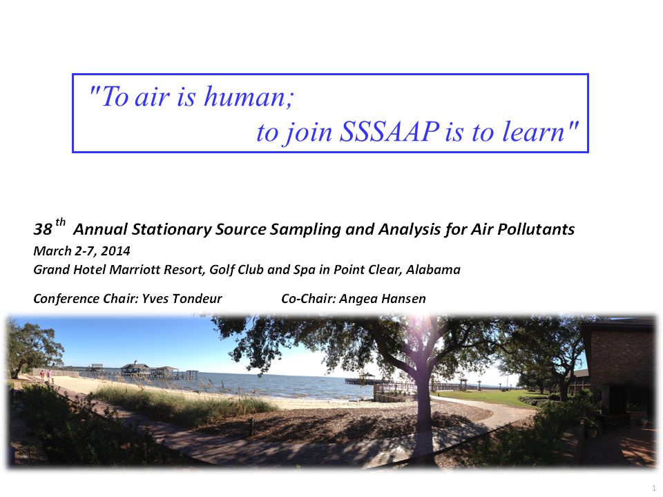 1 To air is human; to join SSSAAP is to learn