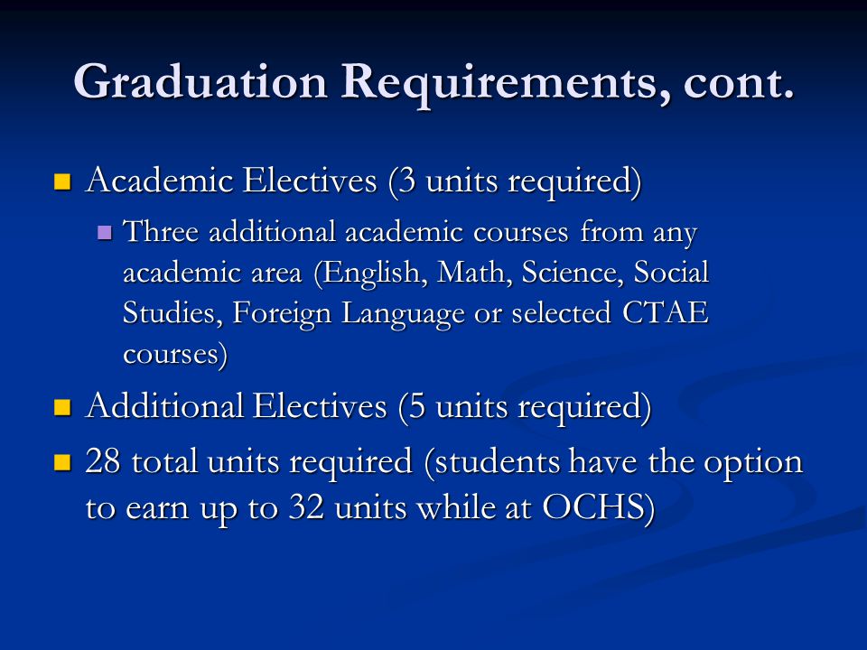Graduation Requirements, cont.