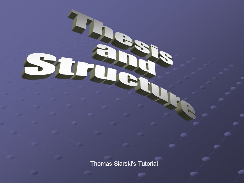 Thomas Siarski’s Tutorial