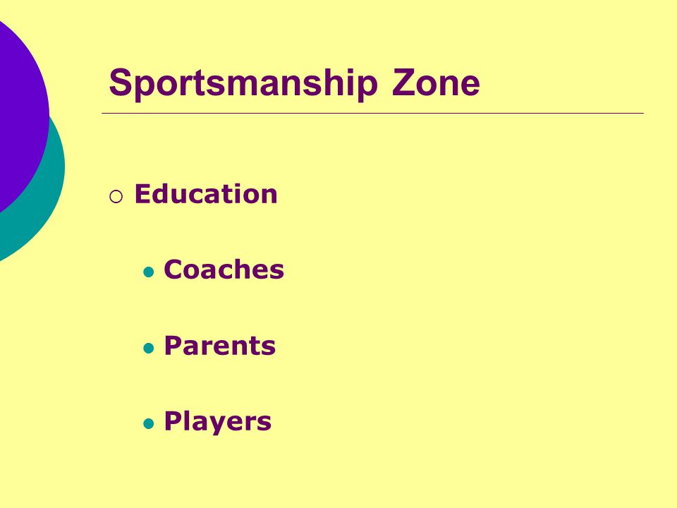 Sportsmanship Zone  Education Coaches Parents Players