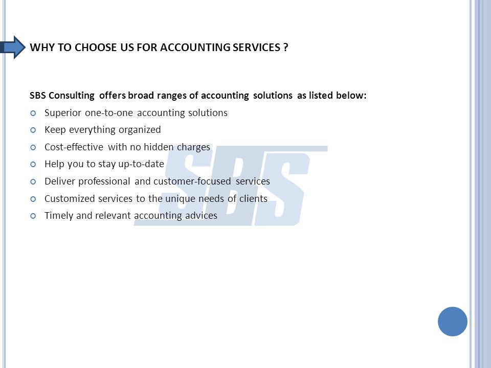 WHY TO CHOOSE US FOR ACCOUNTING SERVICES .