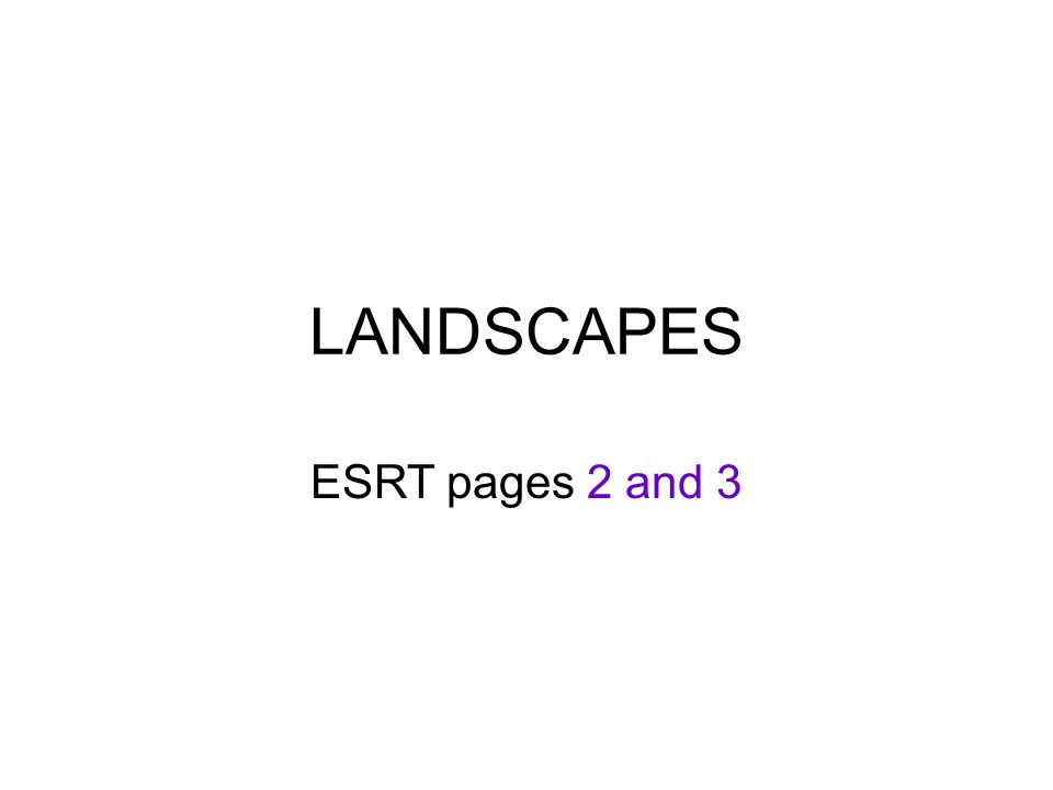LANDSCAPES ESRT pages 2 and 3