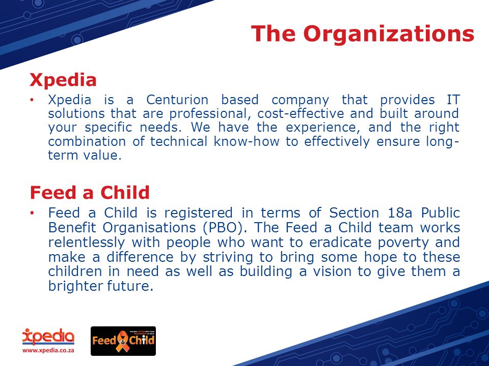 The Organizations Xpedia Xpedia is a Centurion based company that provides IT solutions that are professional, cost-effective and built around your specific needs.