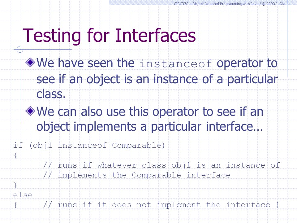 Topic 5a – Interfaces Friends share all things. CISC370/Object Oriented ...