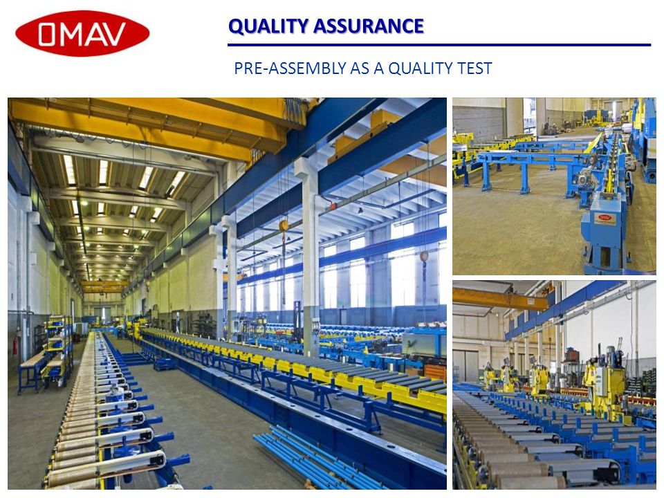 PRE-ASSEMBLY AS A QUALITY TEST QUALITY ASSURANCE