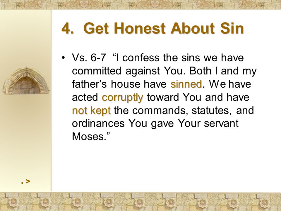 4. Get Honest About Sin sinned corruptly not keptVs.
