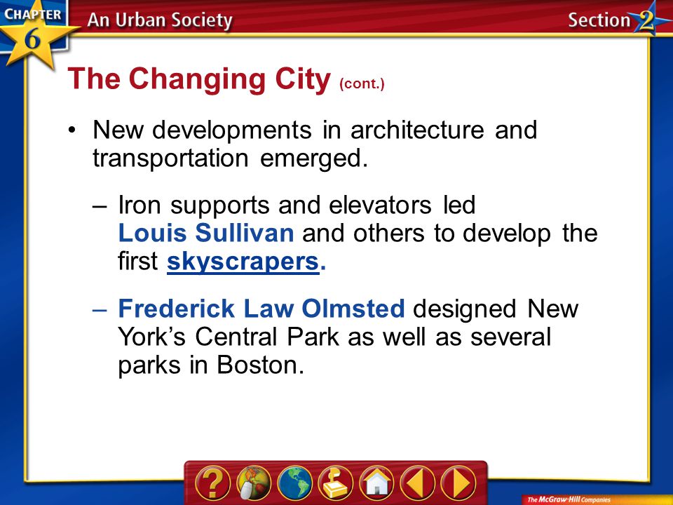 Section 2 New developments in architecture and transportation emerged.