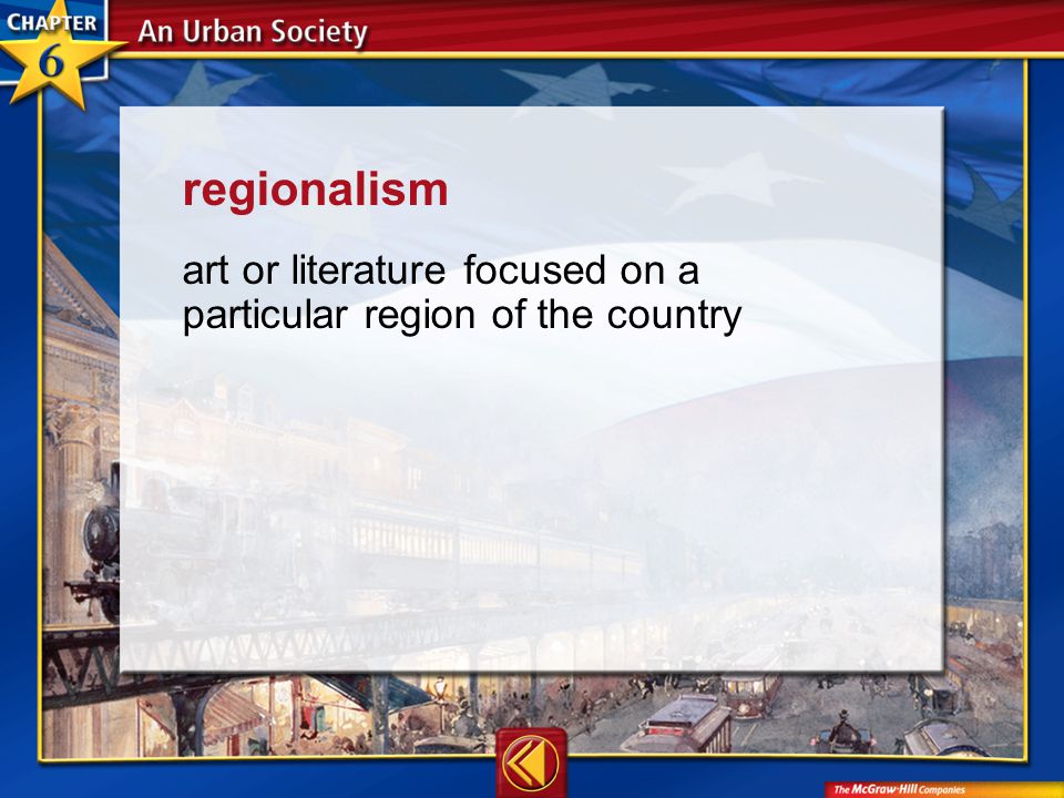 Vocab18 regionalism art or literature focused on a particular region of the country