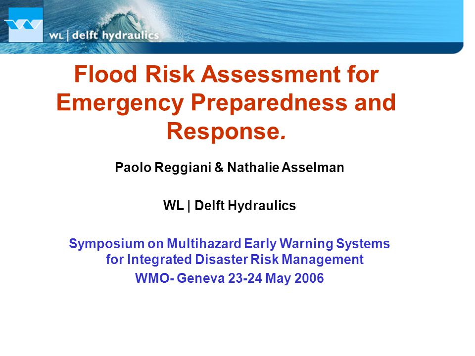 Flood Risk Assessment for Emergency Preparedness and Response.