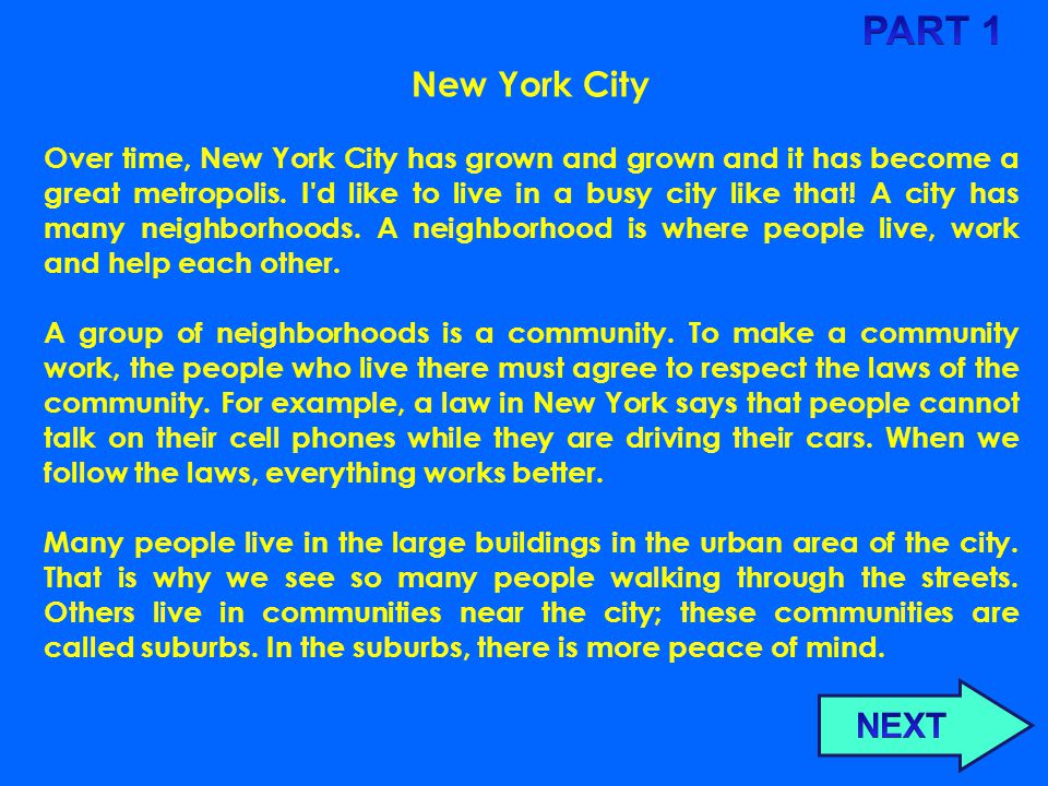 Read carefully and answer the questions LESSON 1: COMMUNITY NEW YORK CITY