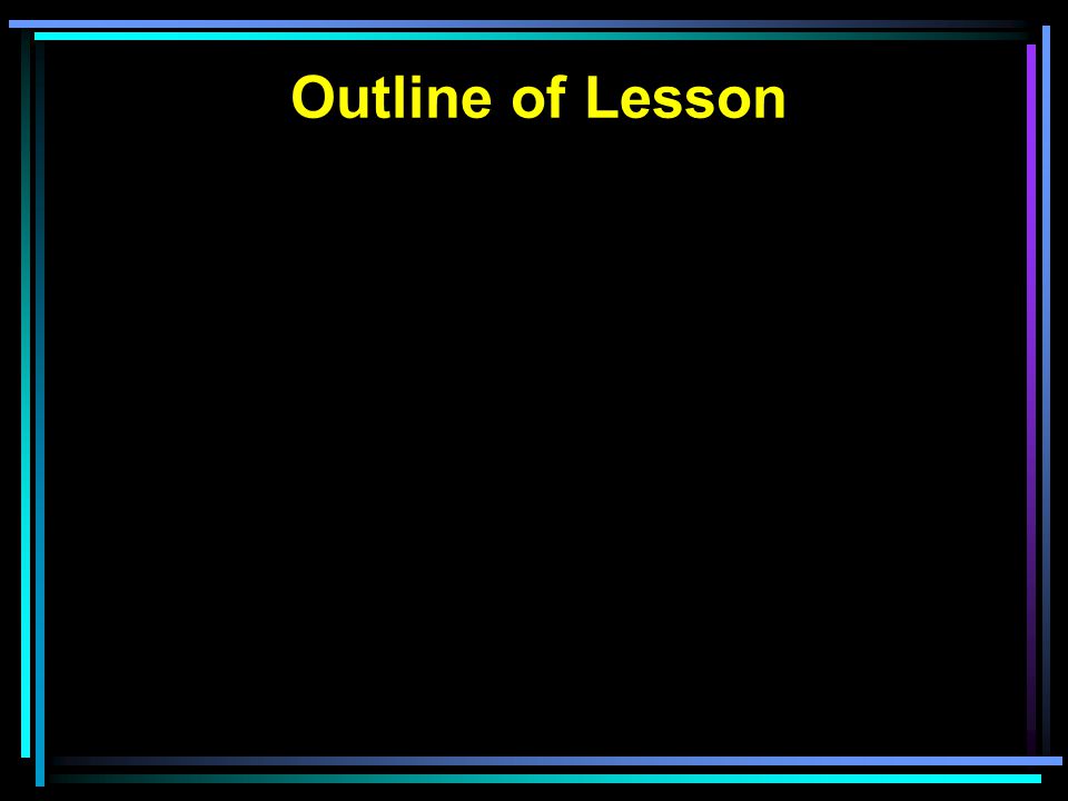Outline of Lesson