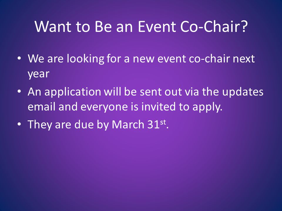 Want to Be an Event Co-Chair.