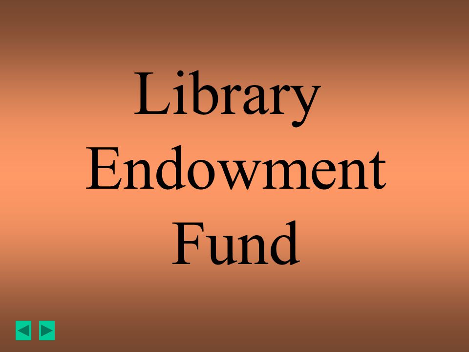 Library Endowment Fund