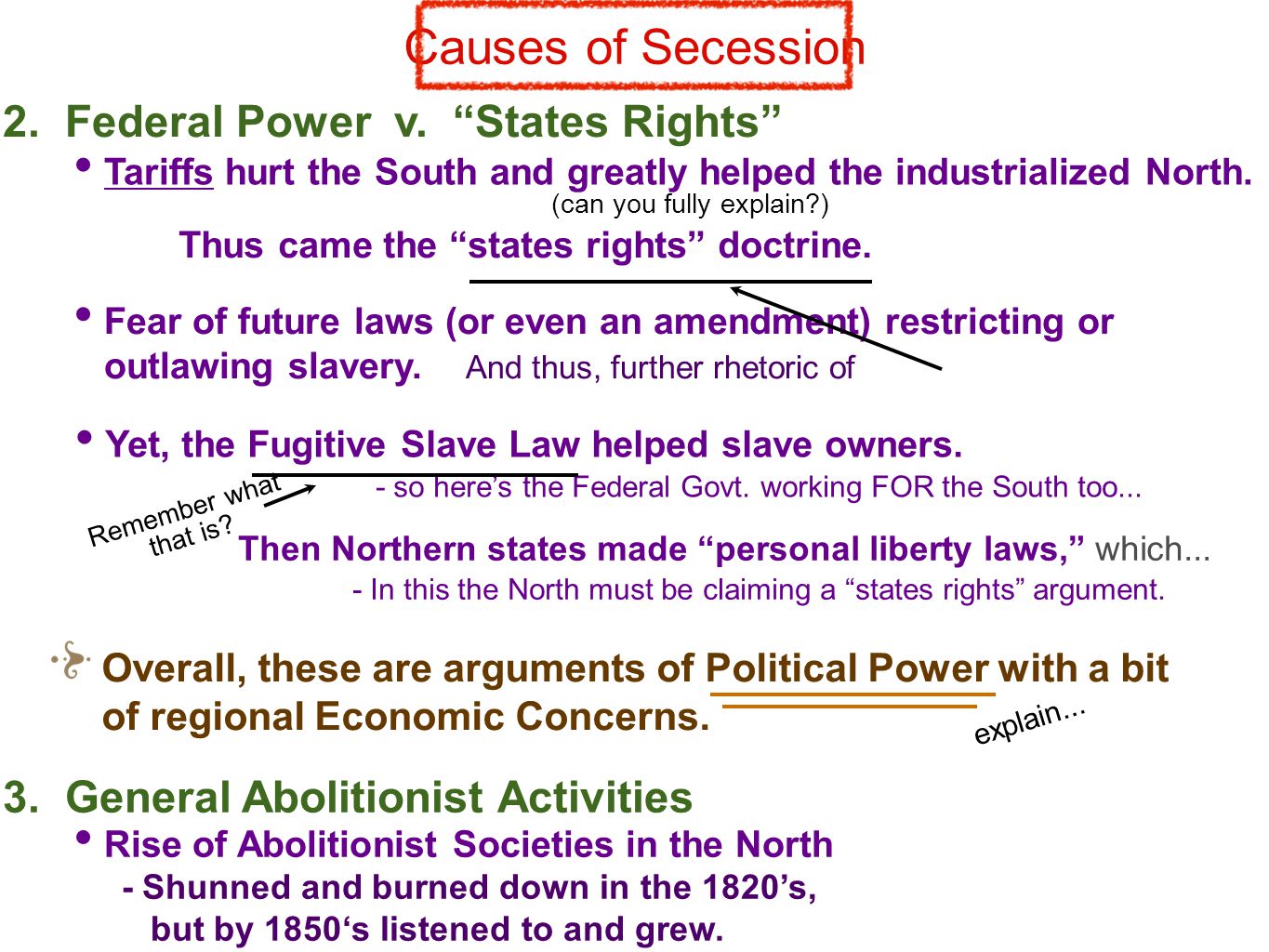 Causes of Secession 2. Federal Power v.