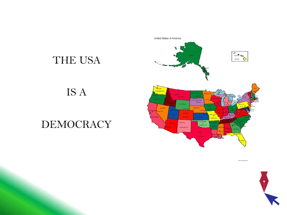 THE USA IS A DEMOCRACY