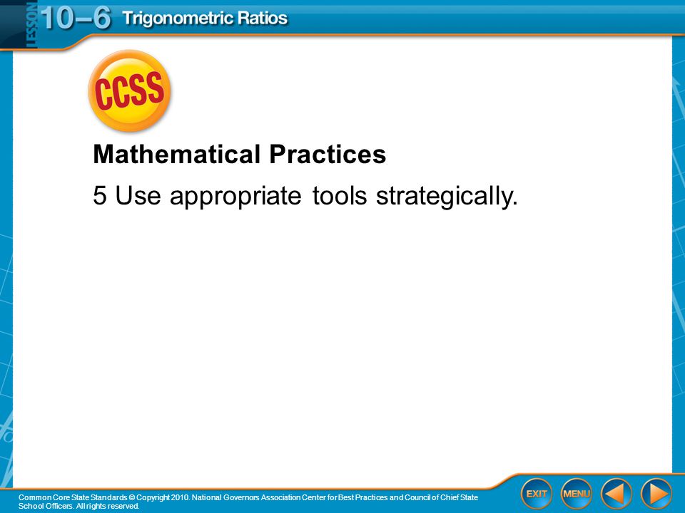 CCSS Mathematical Practices 5 Use appropriate tools strategically.