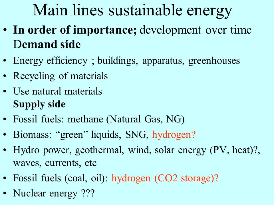 Considerations Which option is sustainable . –Solar cells .