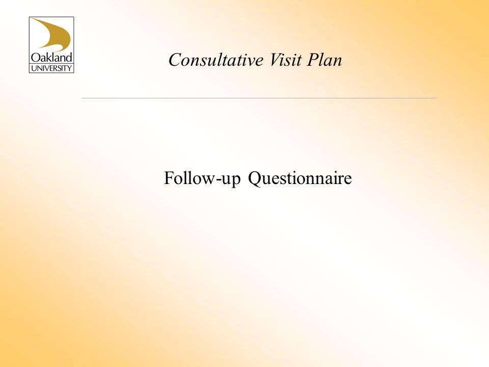 Consultative Visit Plan Follow-up Questionnaire