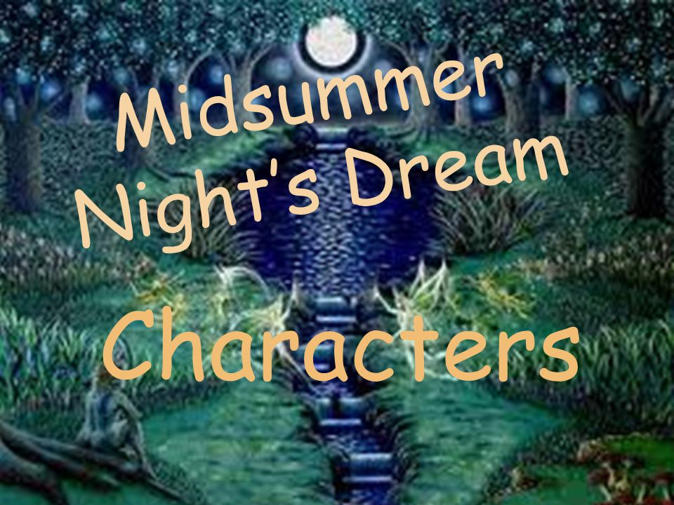 facts about midsummer nights dream characters