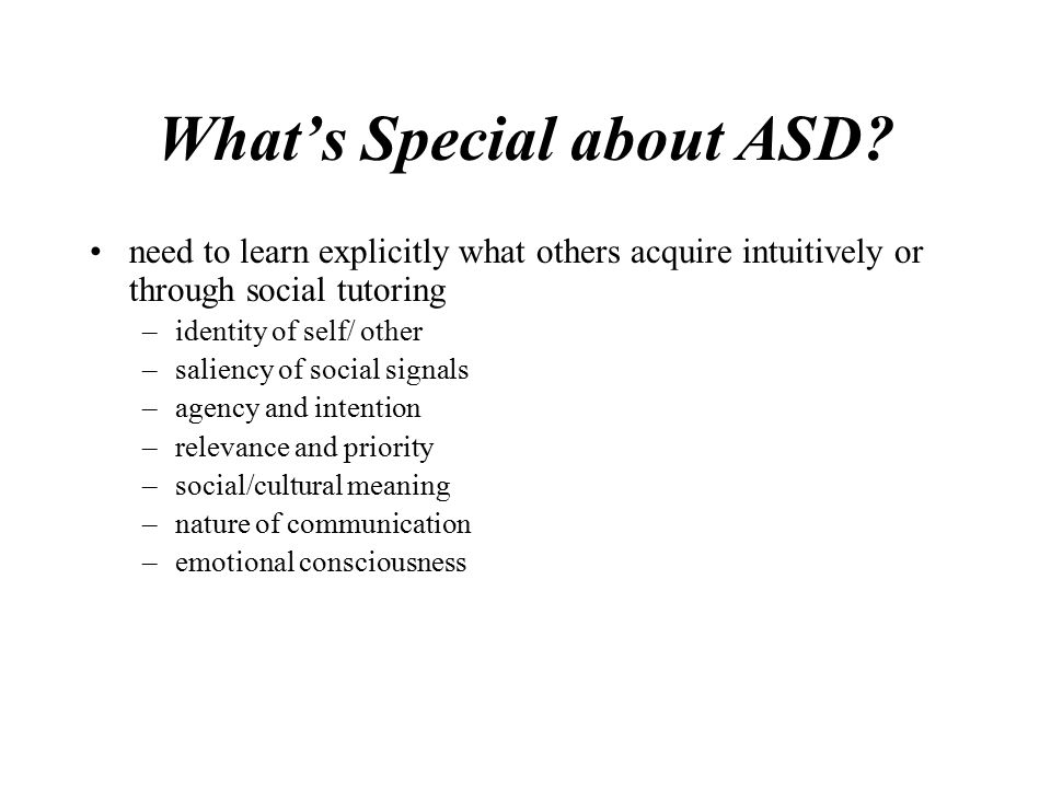 What’s Special about ASD.