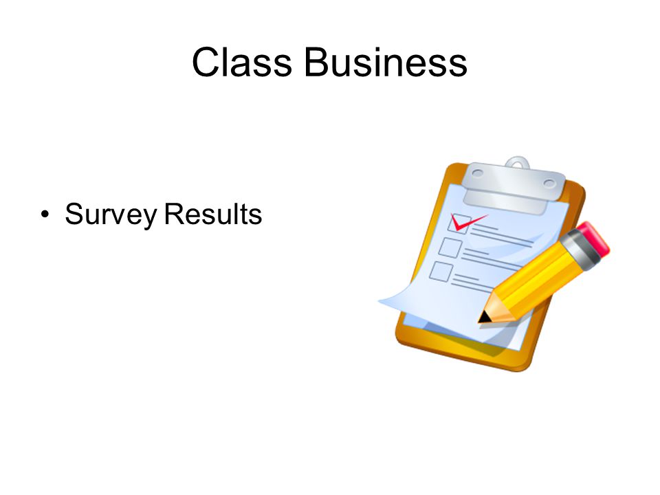 Class Business Survey Results