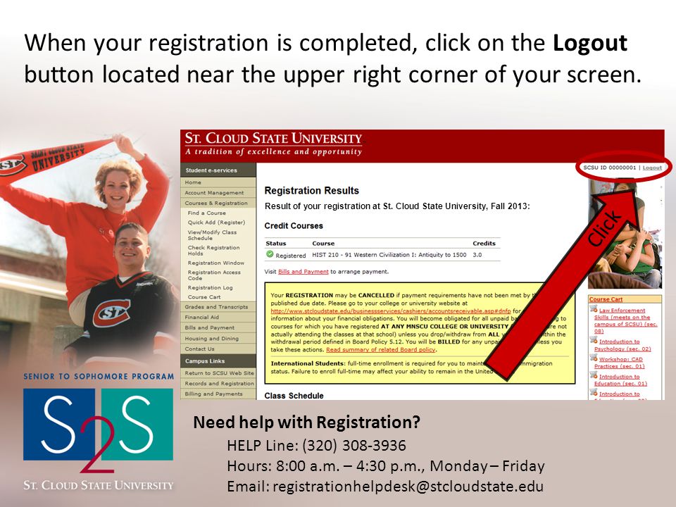 When your registration is completed, click on the Logout button located near the upper right corner of your screen.