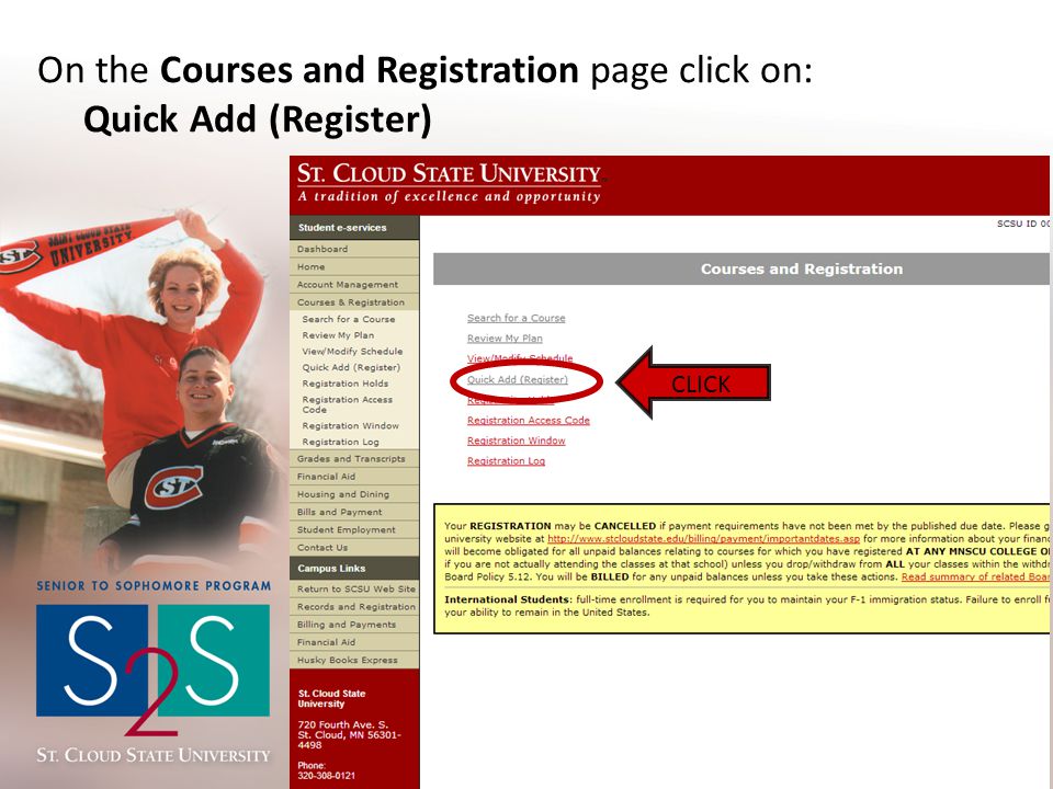 On the Courses and Registration page click on: Quick Add (Register) CLICK