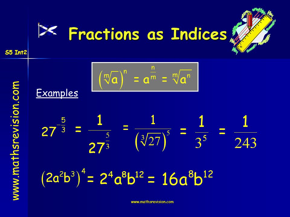 Fractions as Indices Examples S5 Int2