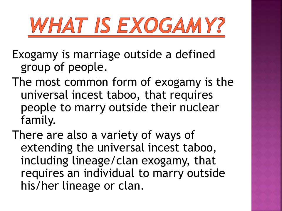 Monogamy = the marriage of one man to one woman Polygamy = a marriage involving multiple spouses of either sex – 3 kinds = 1.