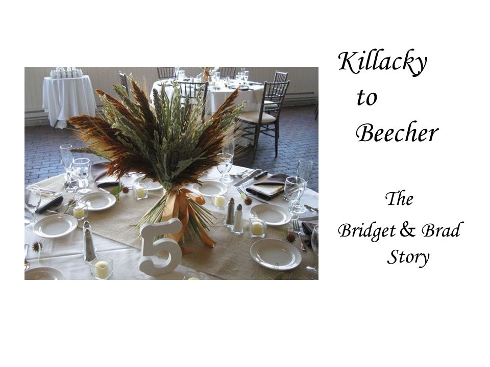 Killacky to Beecher The Bridget & Brad Story