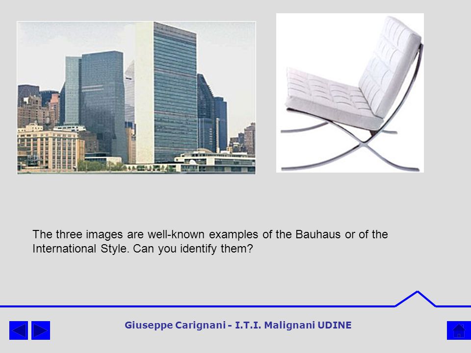 The three images are well-known examples of the Bauhaus or of the International Style.