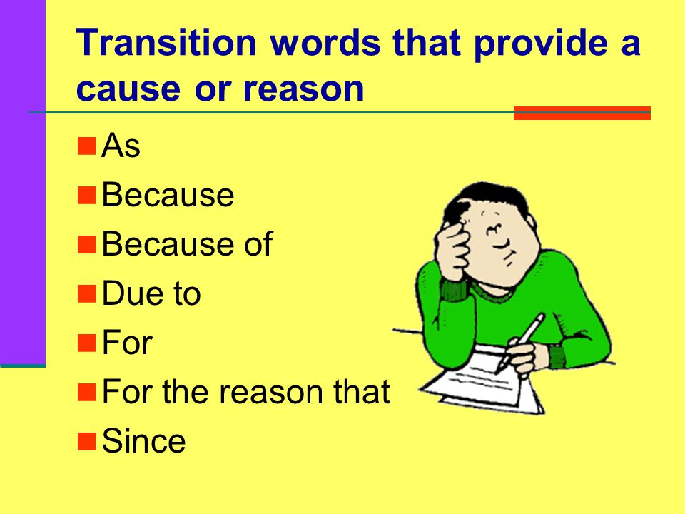 Transition words that provide an example For example For instance In particular Particularly Specifically To demonstrate To illustrate