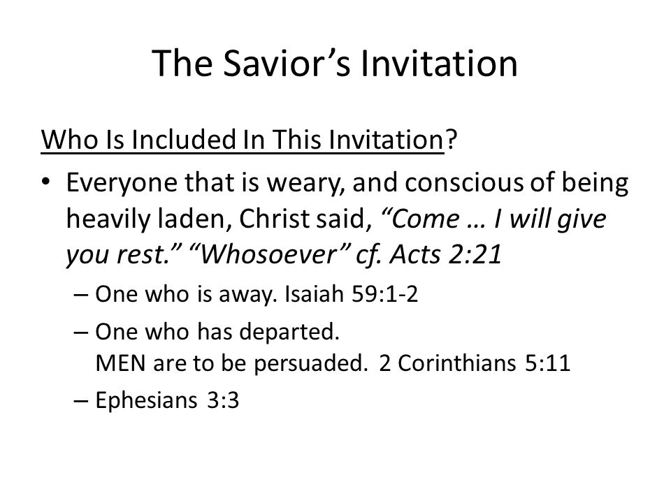 The Savior’s Invitation Who Is Included In This Invitation.