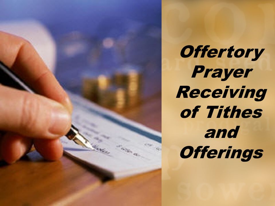 Offertory Prayer Receiving of Tithes and Offerings
