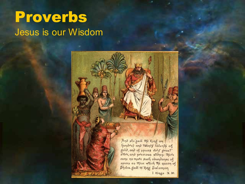 Proverbs Jesus is our Wisdom