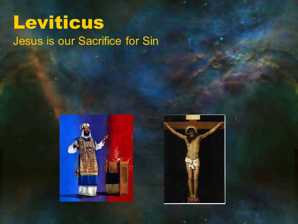 Leviticus Jesus is our Sacrifice for Sin