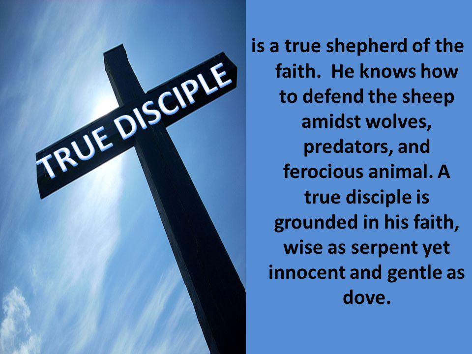 is a true shepherd of the faith.
