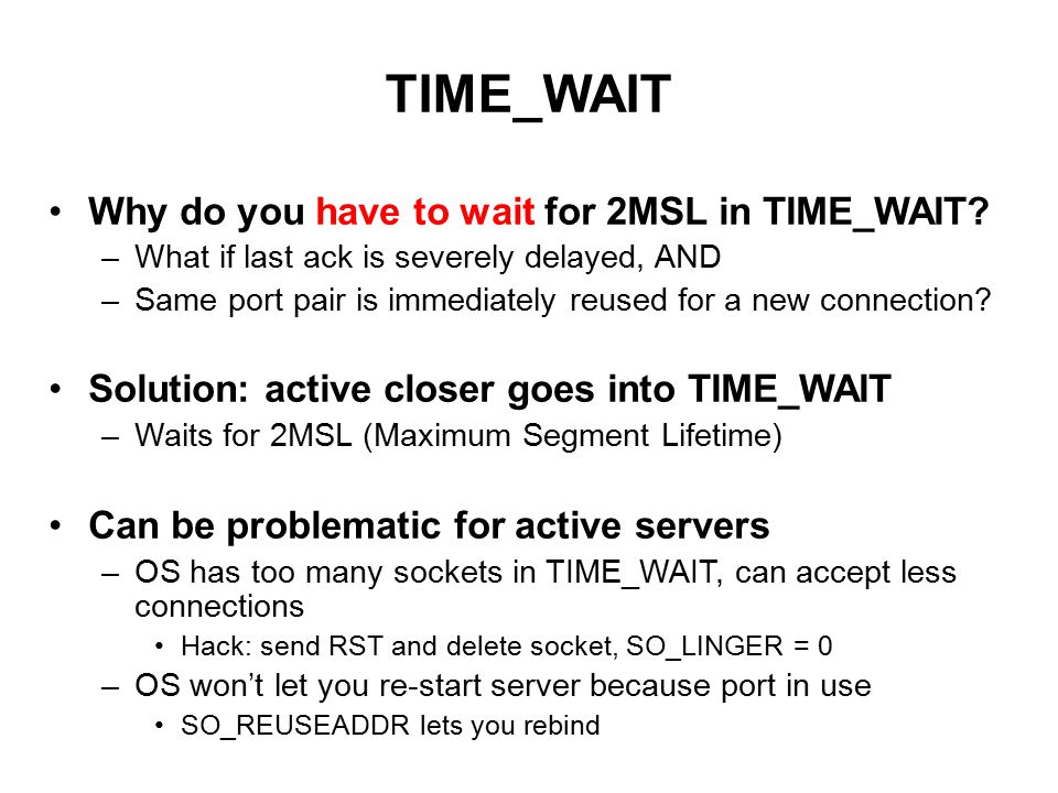 TIME_WAIT Why do you have to wait for 2MSL in TIME_WAIT.