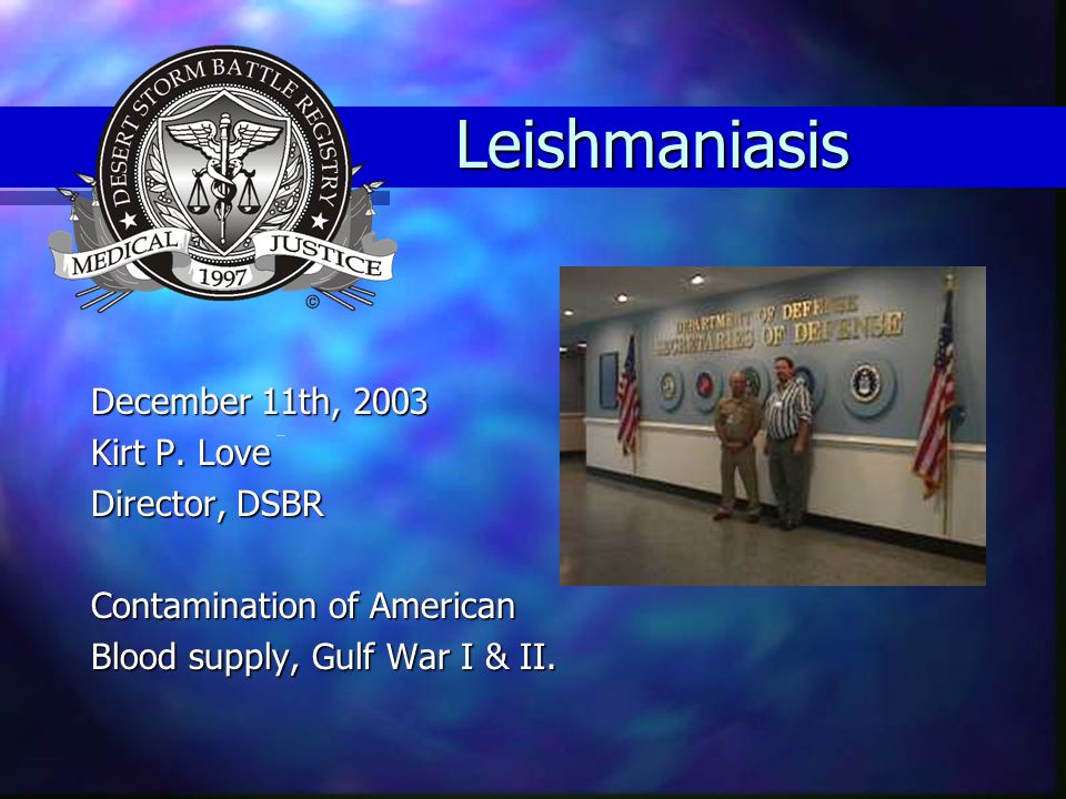 Leishmaniasis December 11th, 2003 Kirt P.