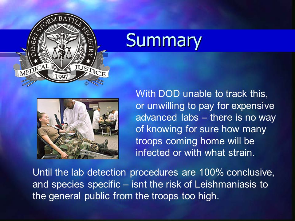 Summary With DOD unable to track this, or unwilling to pay for expensive advanced labs – there is no way of knowing for sure how many troops coming home will be infected or with what strain.