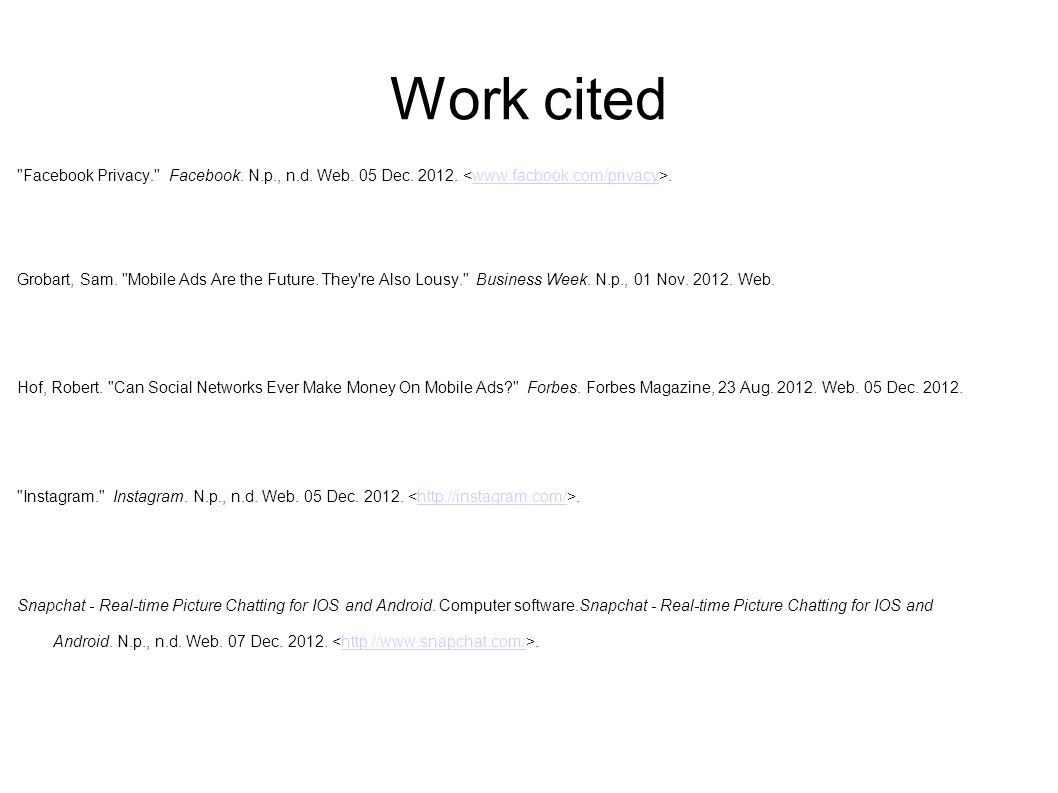 Work cited Facebook Privacy. Facebook. N.p., n.d.