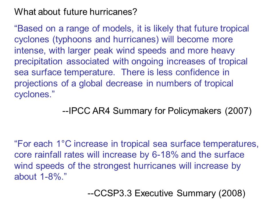What about future hurricanes.