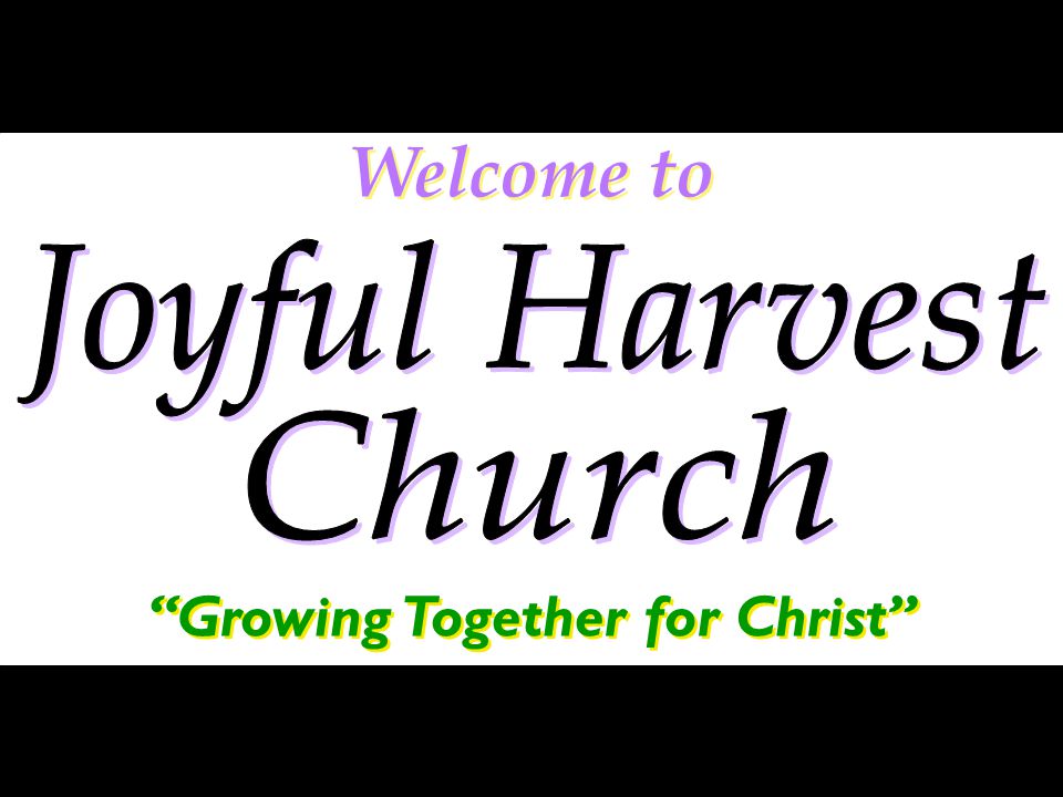 Welcome to Growing Together for Christ