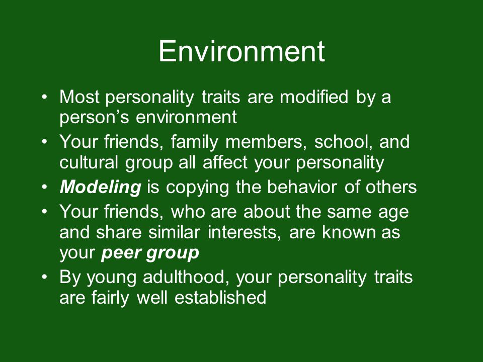 how does your environment affect your personality