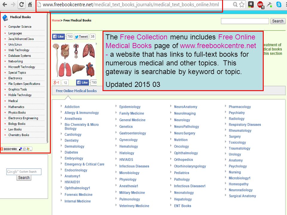 The Free Collection menu includes Free Online Medical Books page of   - a website that has links to full-text books for numerous medical and other topics.