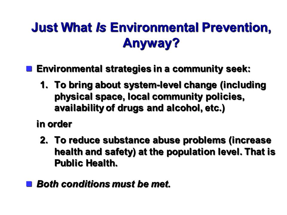 Just What Is Environmental Prevention, Anyway.