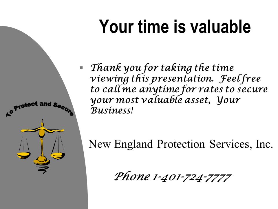 What This Means  This means you as the client receive the best possible security for your business.