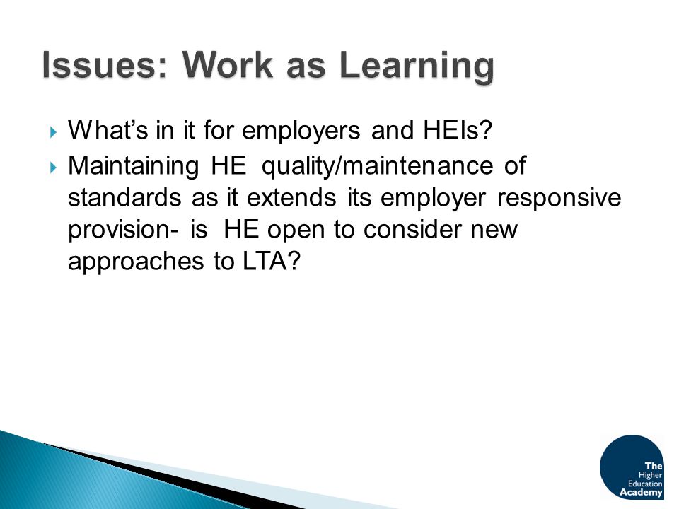  What’s in it for employers and HEIs.