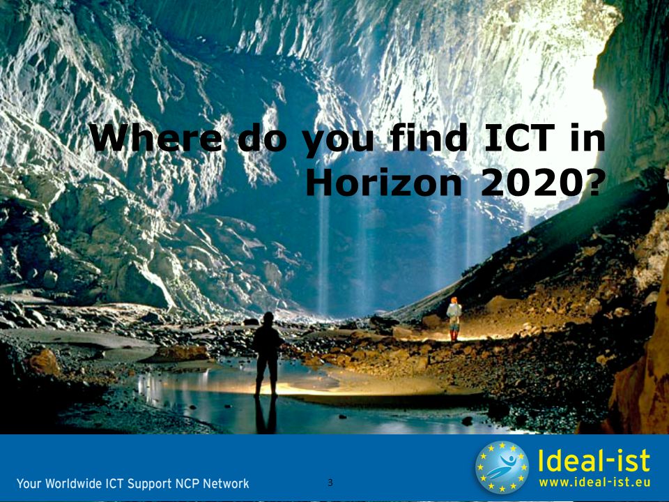 3 Where do you find ICT in Horizon 2020