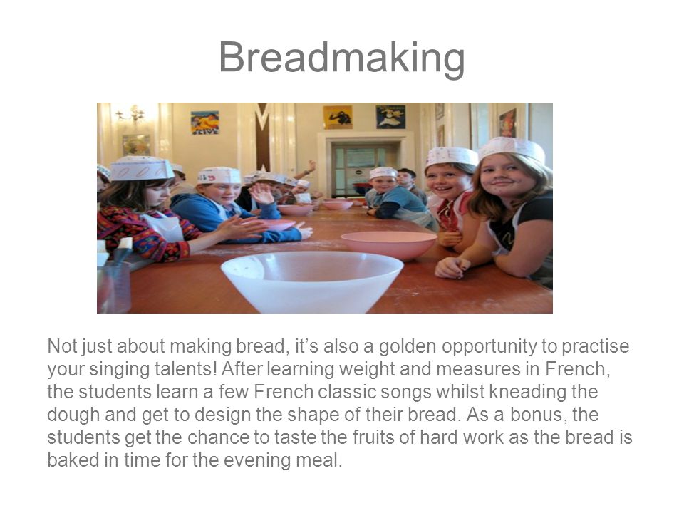 Breadmaking Not just about making bread, it’s also a golden opportunity to practise your singing talents.